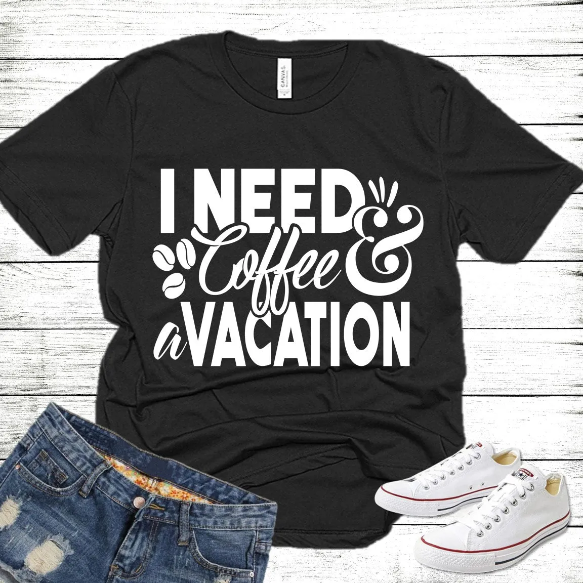 I Need Coffee & Vacation